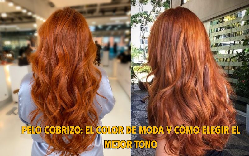 Pelo Cobrizo El Color de Moda y Cómo Elegir el Mejor Tono - 1